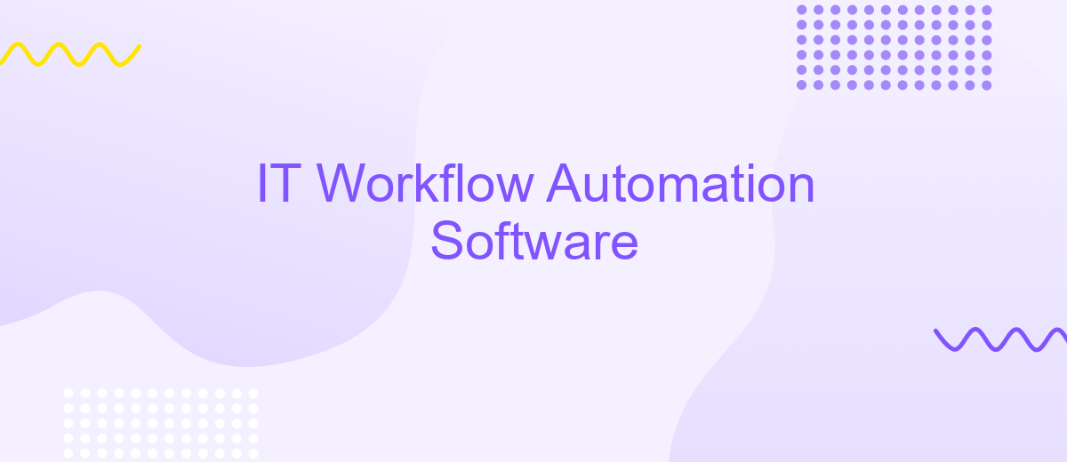 IT Workflow Automation Software