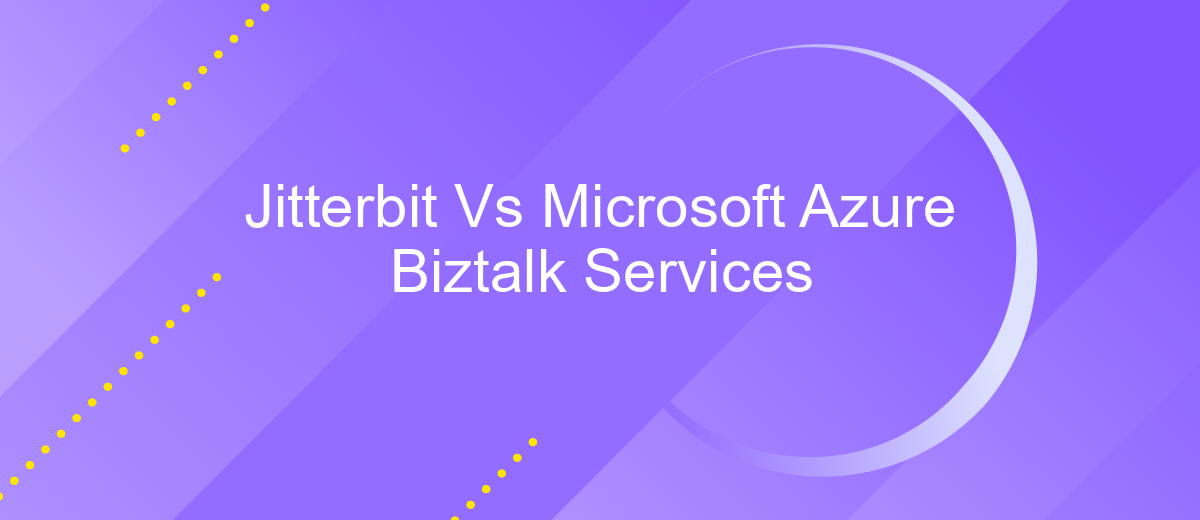 Jitterbit Vs Microsoft Azure Biztalk Services