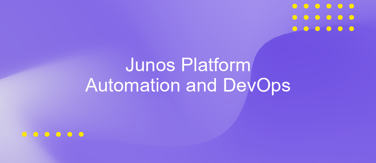 Junos Platform Automation and DevOps