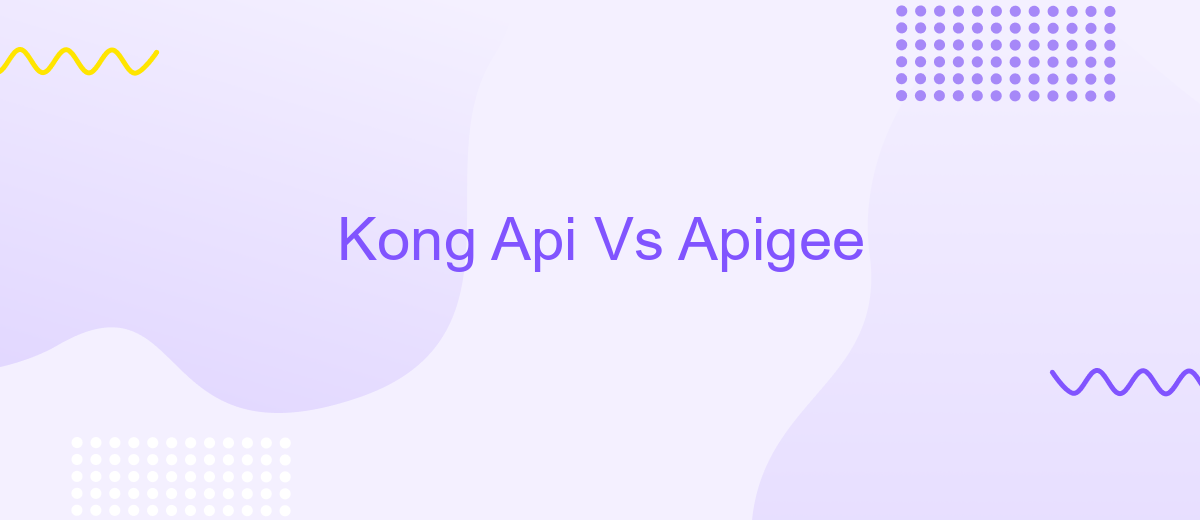 Kong Api Vs Apigee