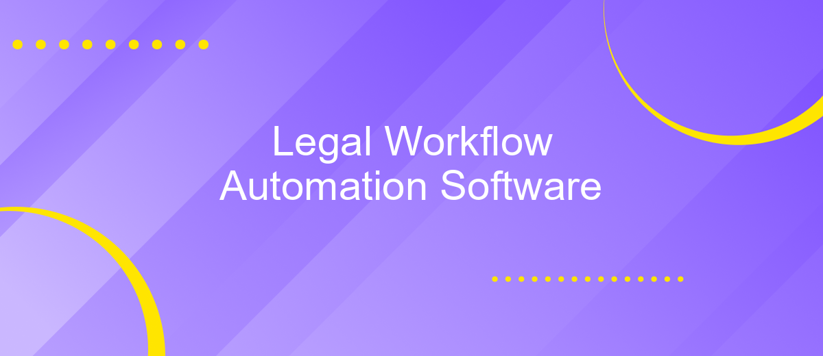 Legal Workflow Automation Software