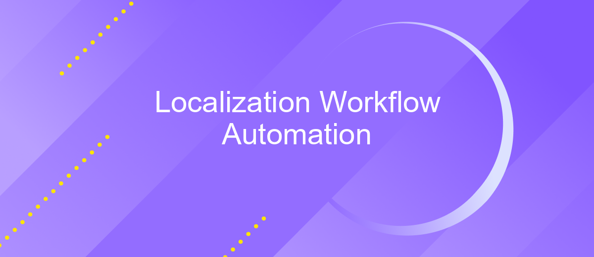 Localization Workflow Automation