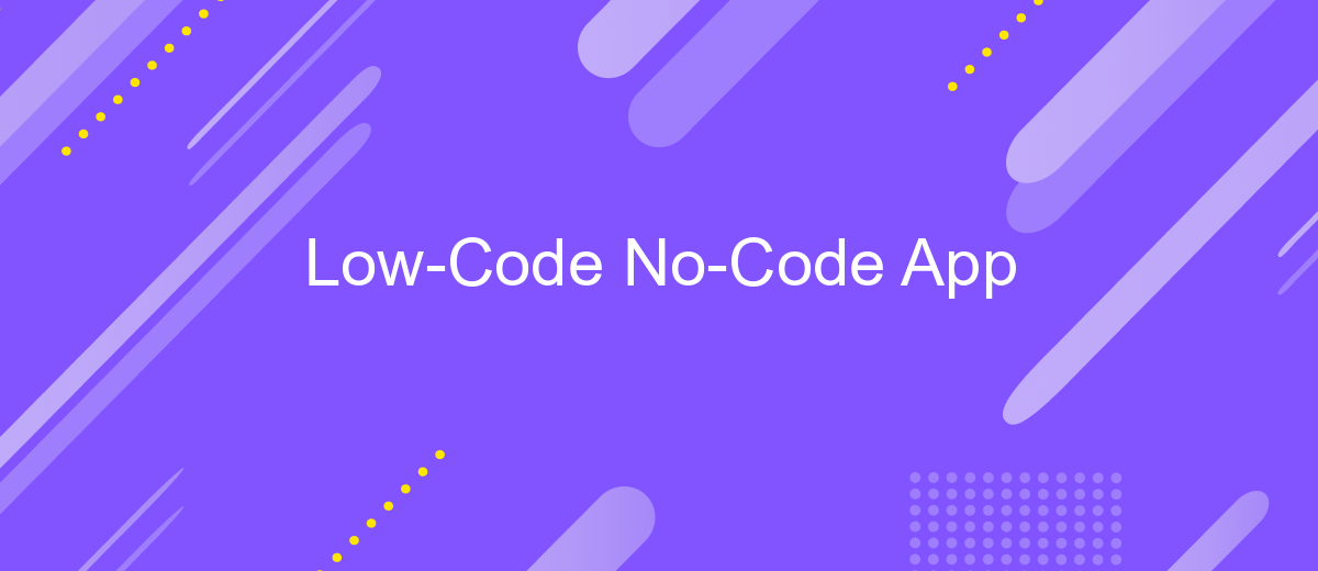 Low-Code No-Code App