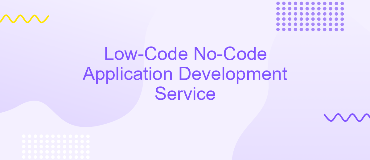 Low-Code No-Code Application Development Service