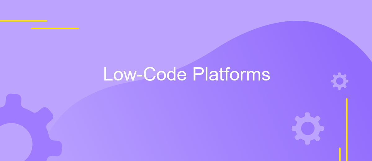 Low-Code Platforms