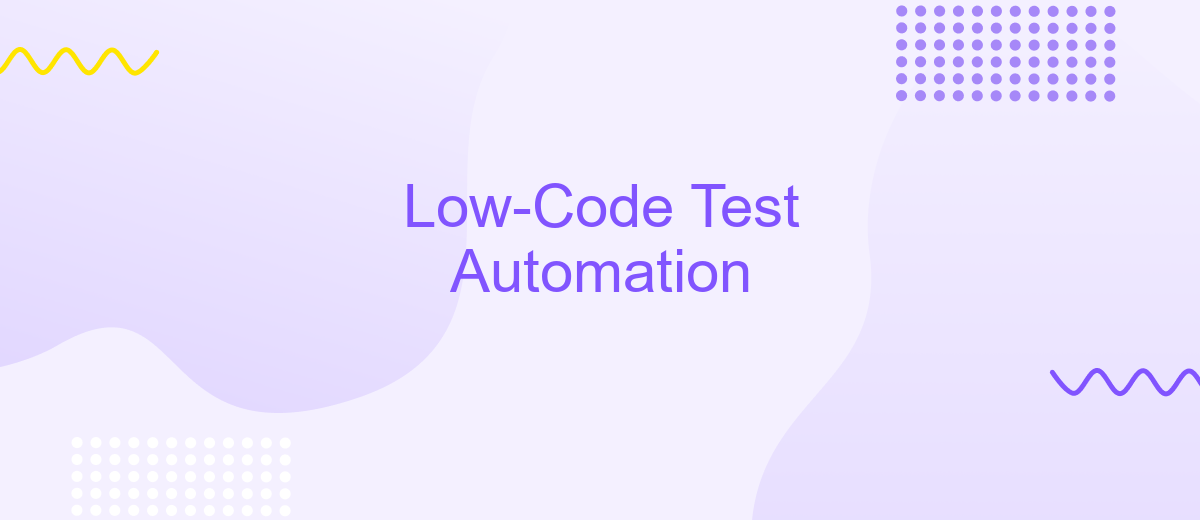 Low-Code Test Automation