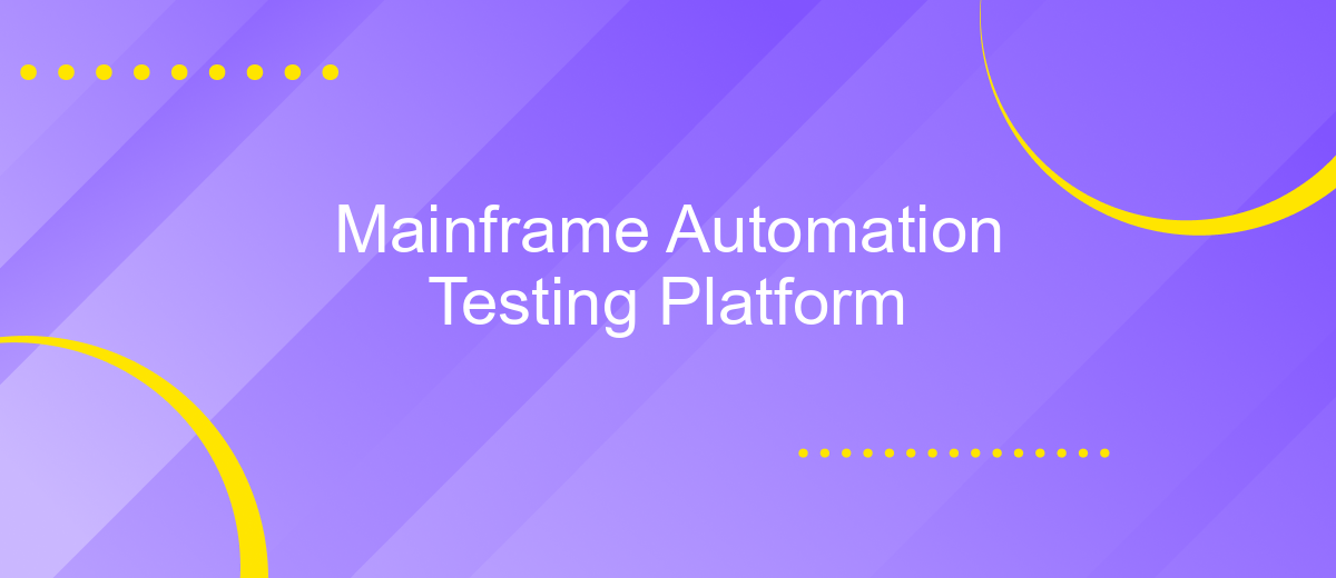 Mainframe Automation Testing Platform