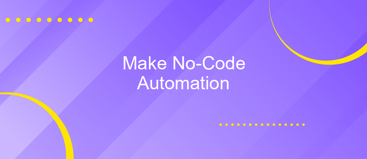 Make No-Code Automation