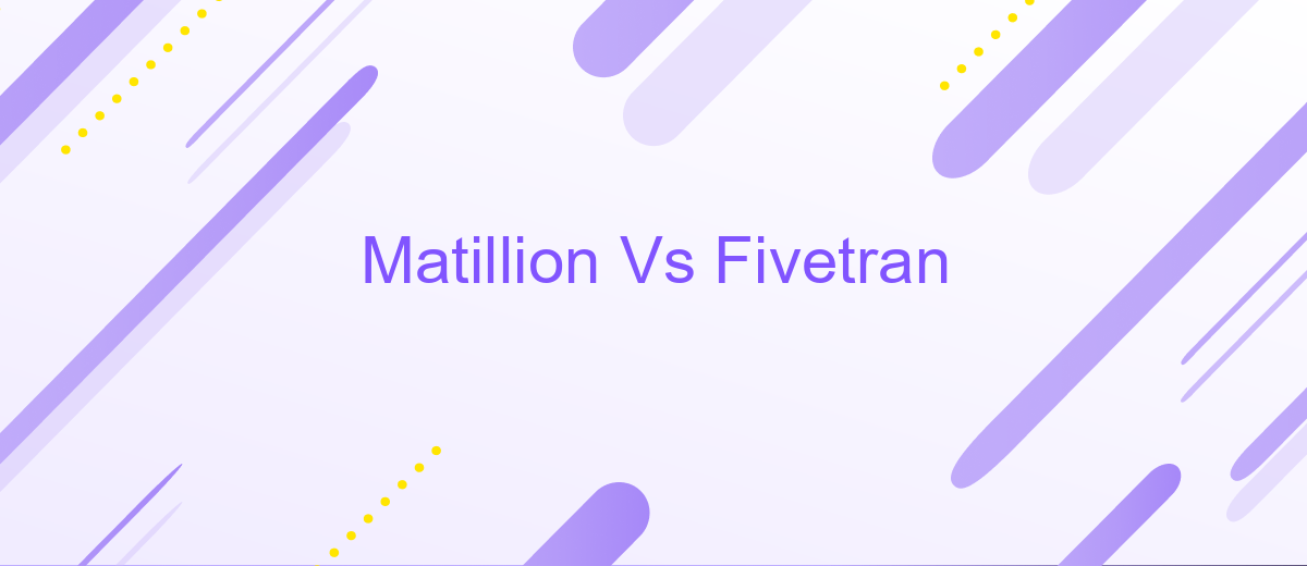 Matillion Vs Fivetran