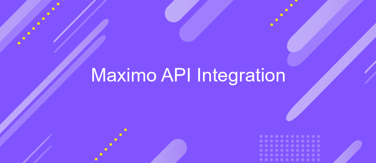 Maximo API Integration