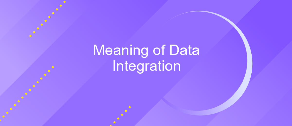 Meaning of Data Integration