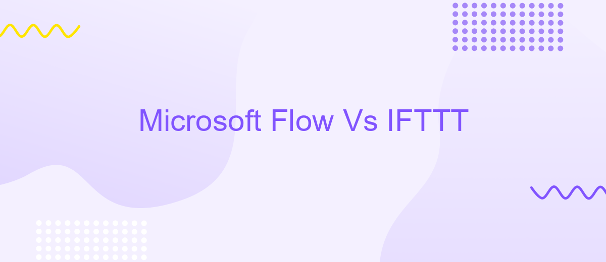 Microsoft Flow Vs IFTTT