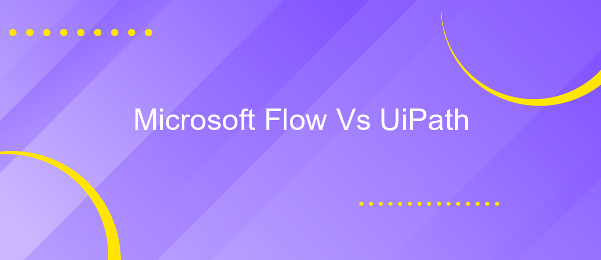 Microsoft Flow Vs UiPath