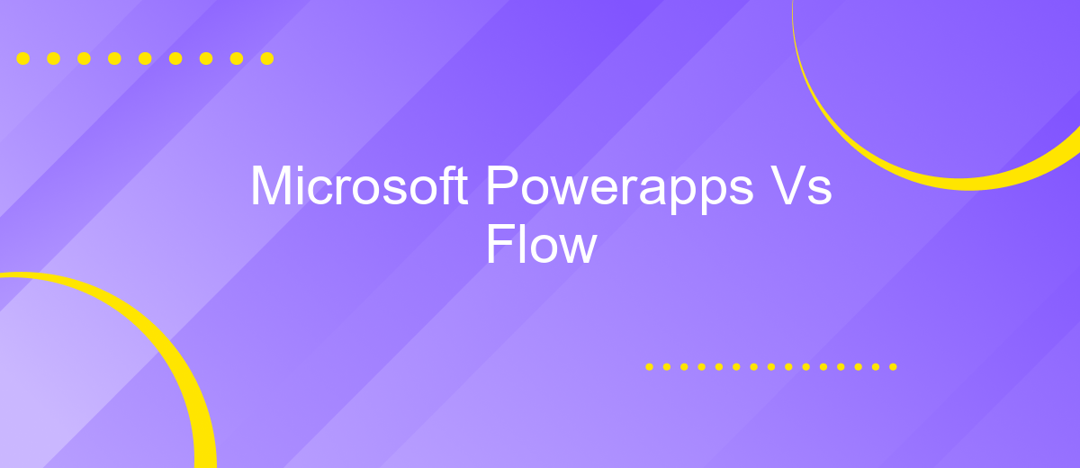 Microsoft Powerapps Vs Flow