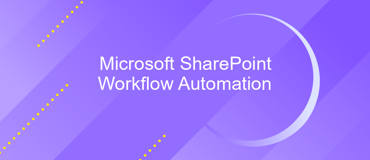 Microsoft SharePoint Workflow Automation