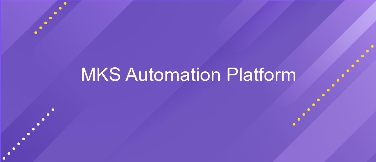 MKS Automation Platform