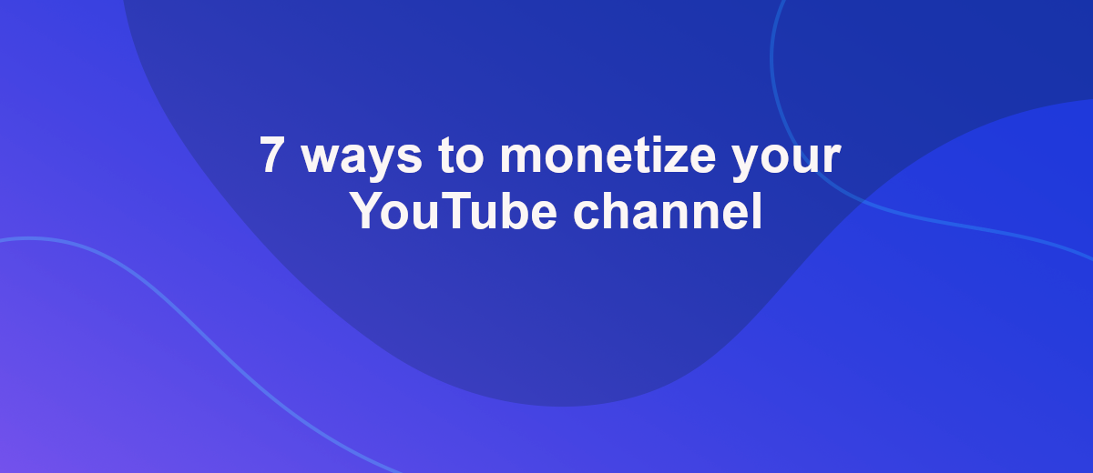 Monetize YouTube channel | How much can you earn