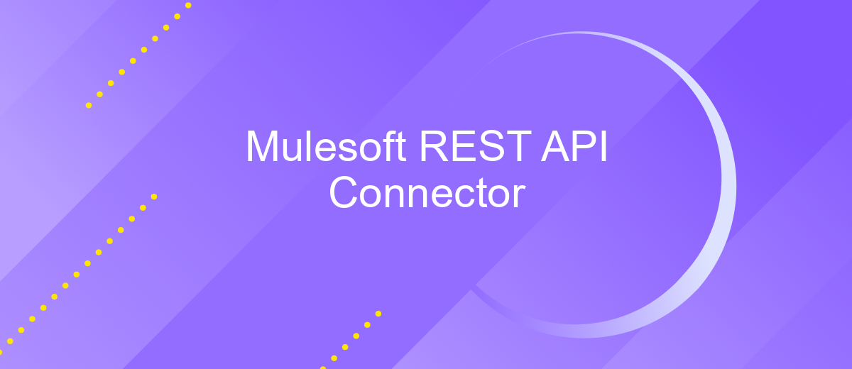 Mulesoft REST API Connector