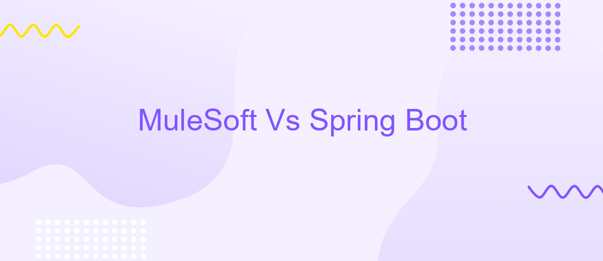 MuleSoft Vs Spring Boot