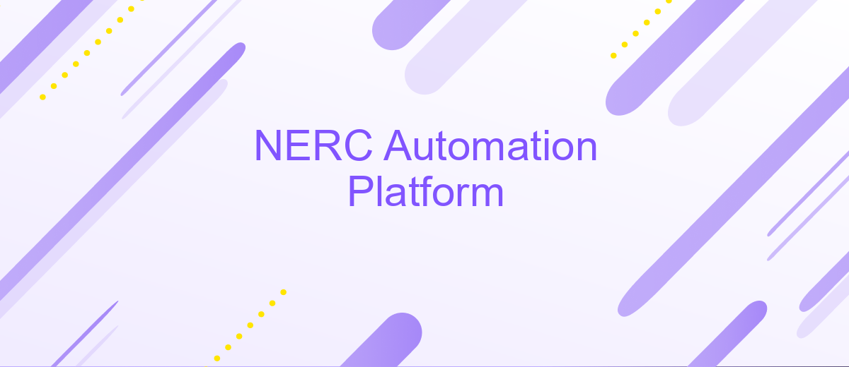 NERC Automation Platform