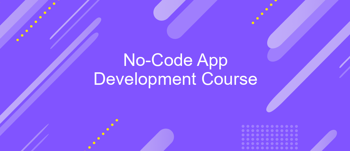 No-Code App Development Course