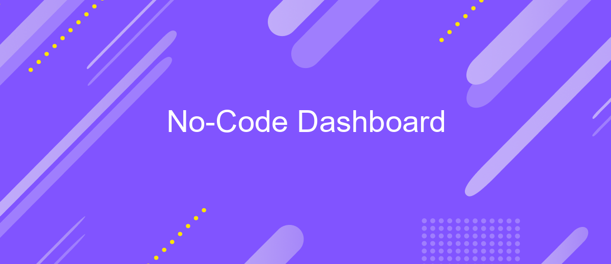 No-Code Dashboard