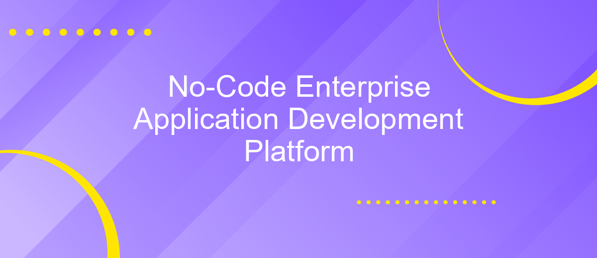 No-Code Enterprise Application Development Platform