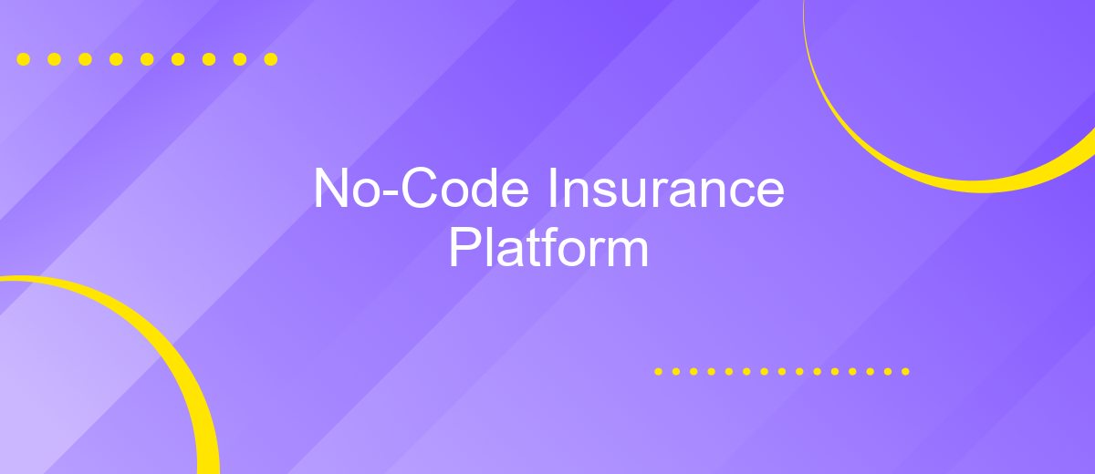 No-Code Insurance Platform