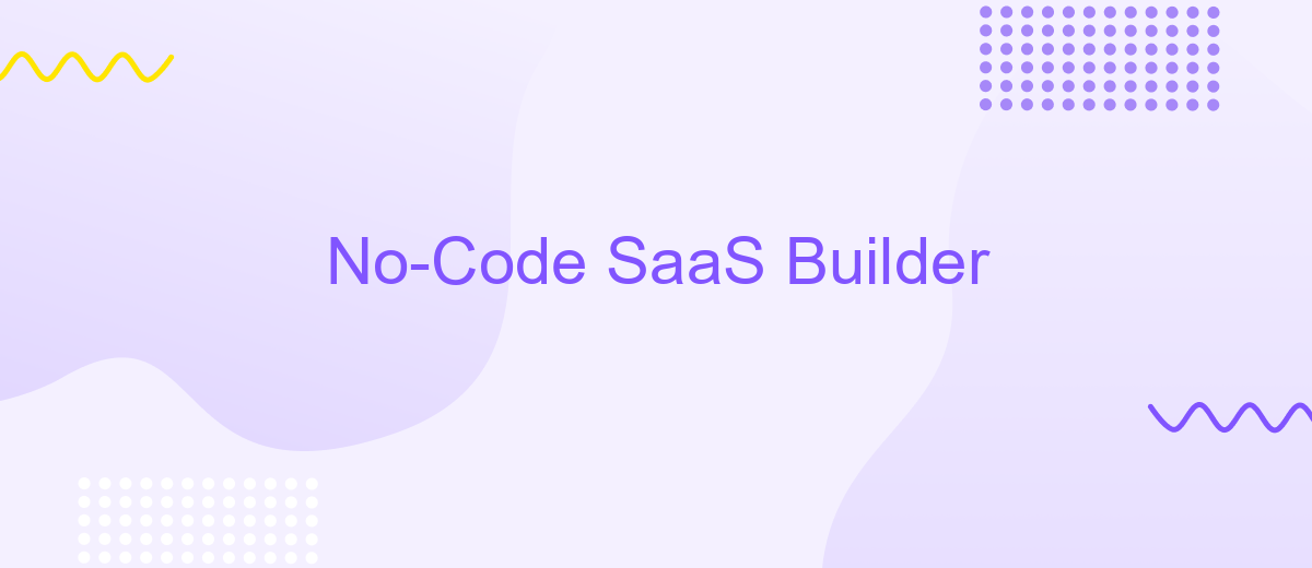 No-Code SaaS Builder