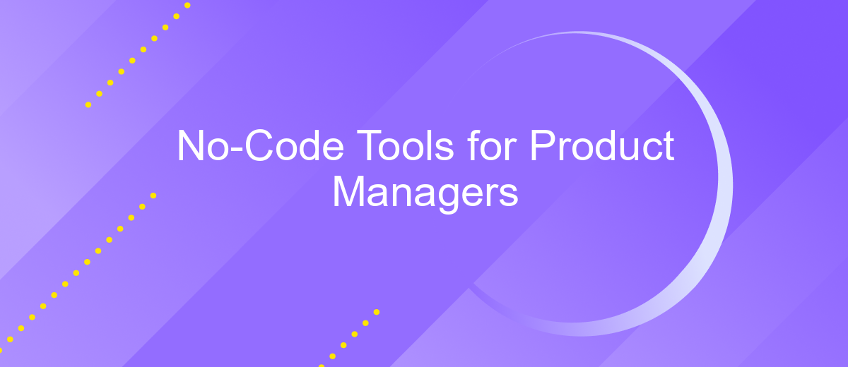 No-Code Tools for Product Managers