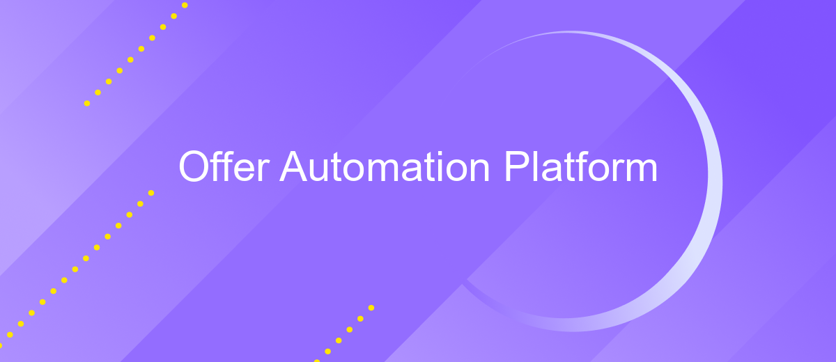 Offer Automation Platform