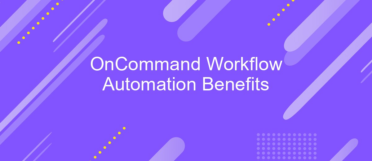 OnCommand Workflow Automation Benefits