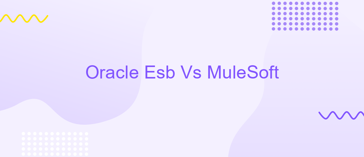 Oracle Esb Vs MuleSoft