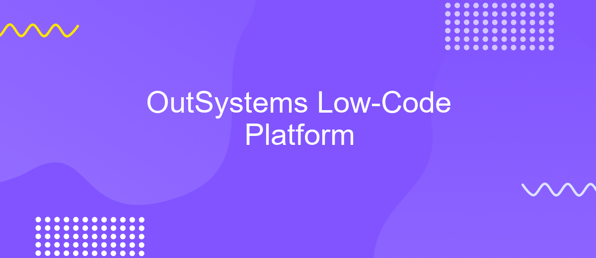 OutSystems Low-Code Platform