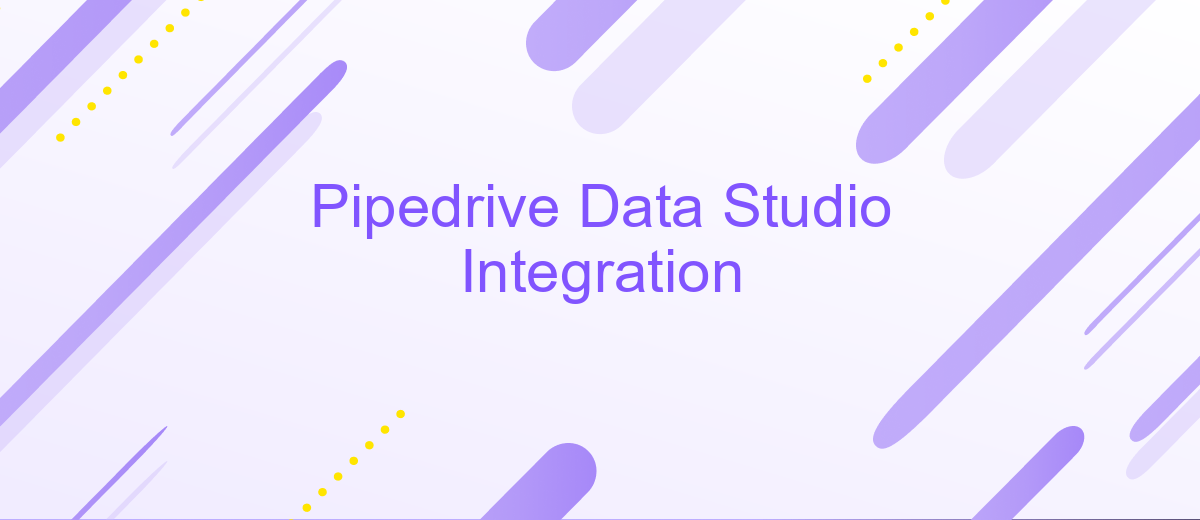 Pipedrive Data Studio Integration