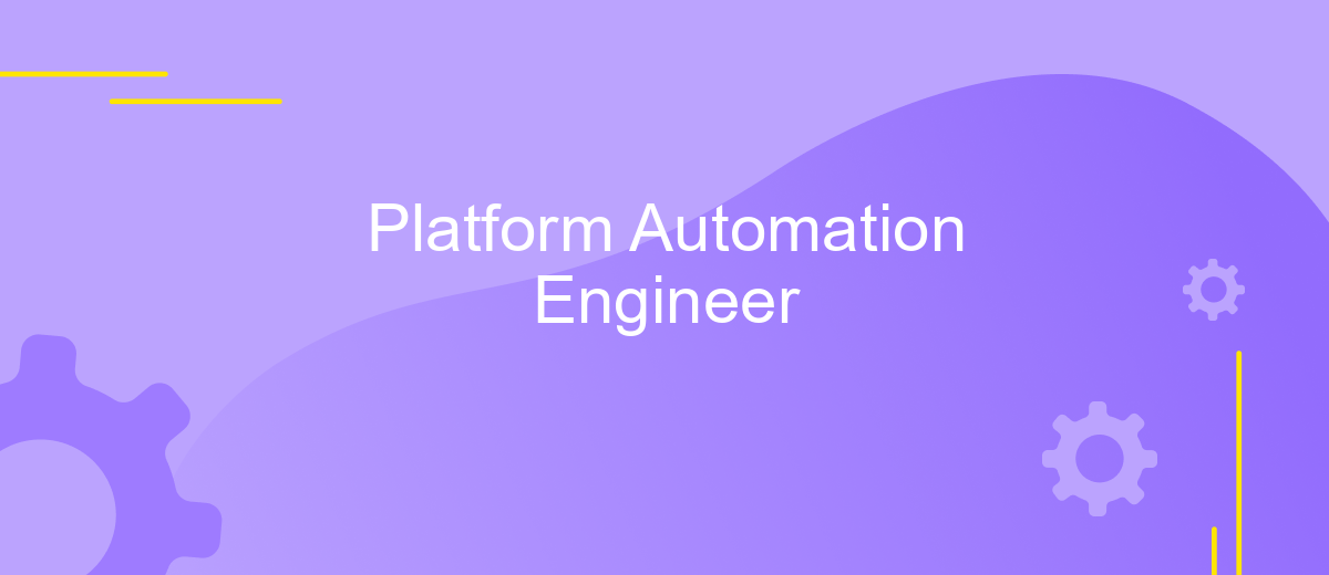 Platform Automation Engineer