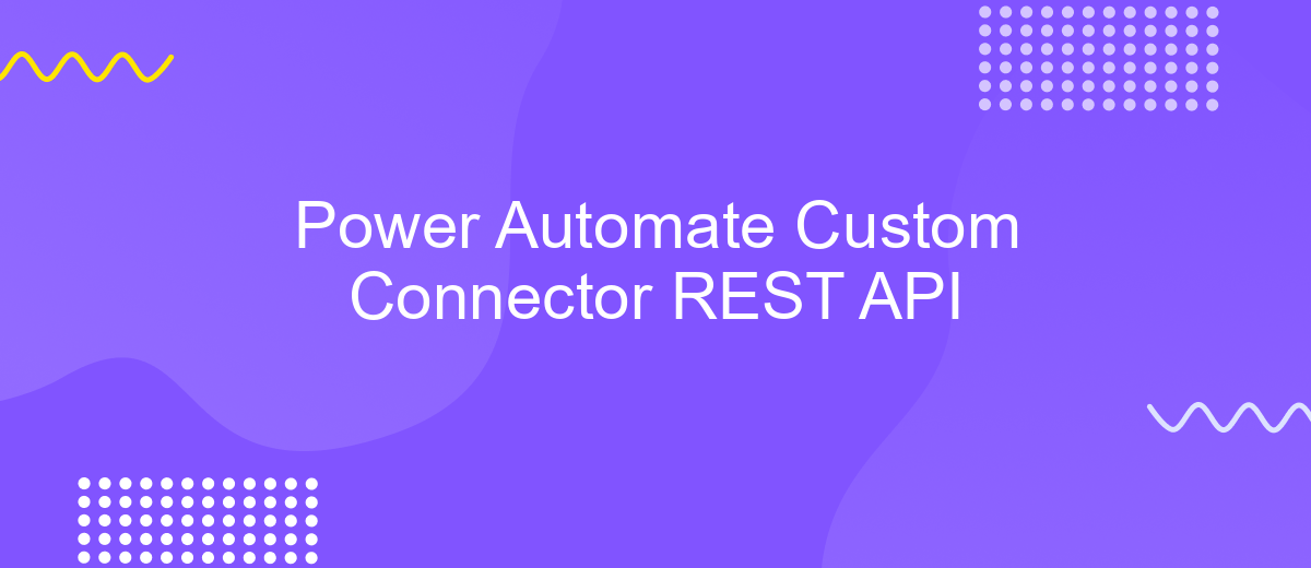 Power Automate Custom Connector REST API