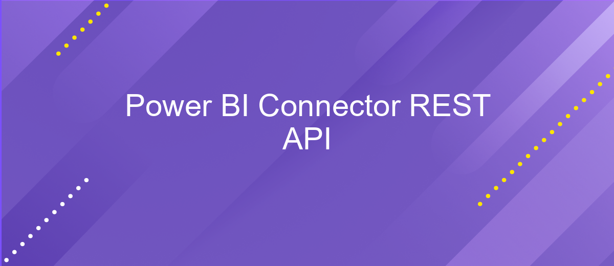 Power BI Connector REST API