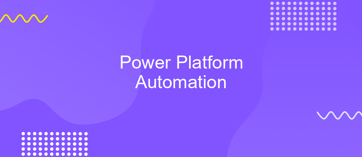 Power Platform Automation