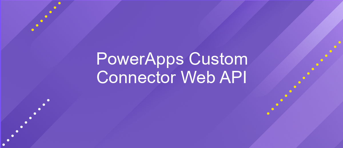 PowerApps Custom Connector Web API