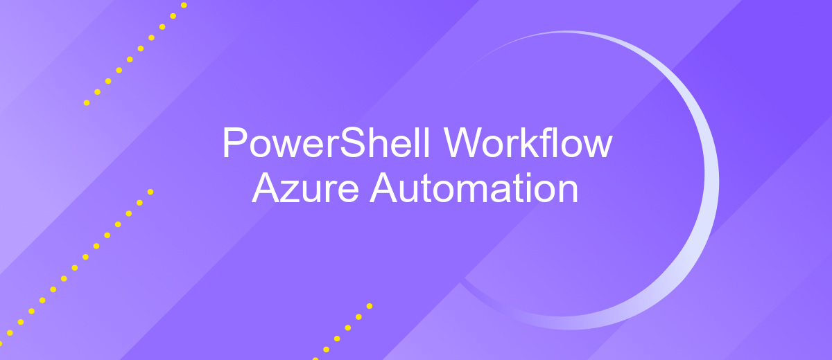 PowerShell Workflow Azure Automation