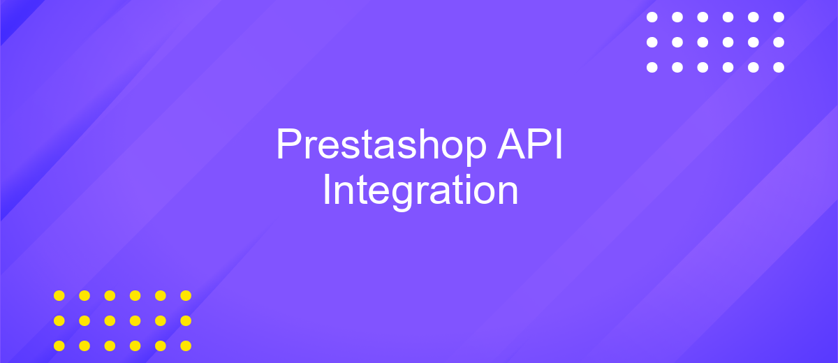 Prestashop API Integration