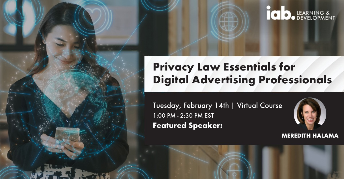 Privacy Law Essentials for Digital Advertising Professionals