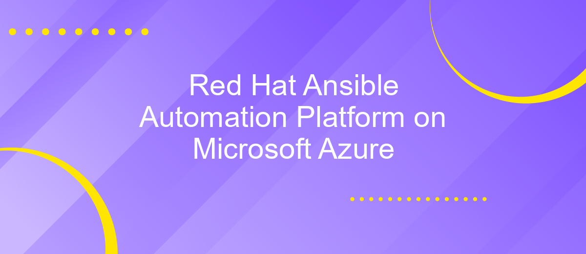 Red Hat Ansible Automation Platform on Microsoft Azure