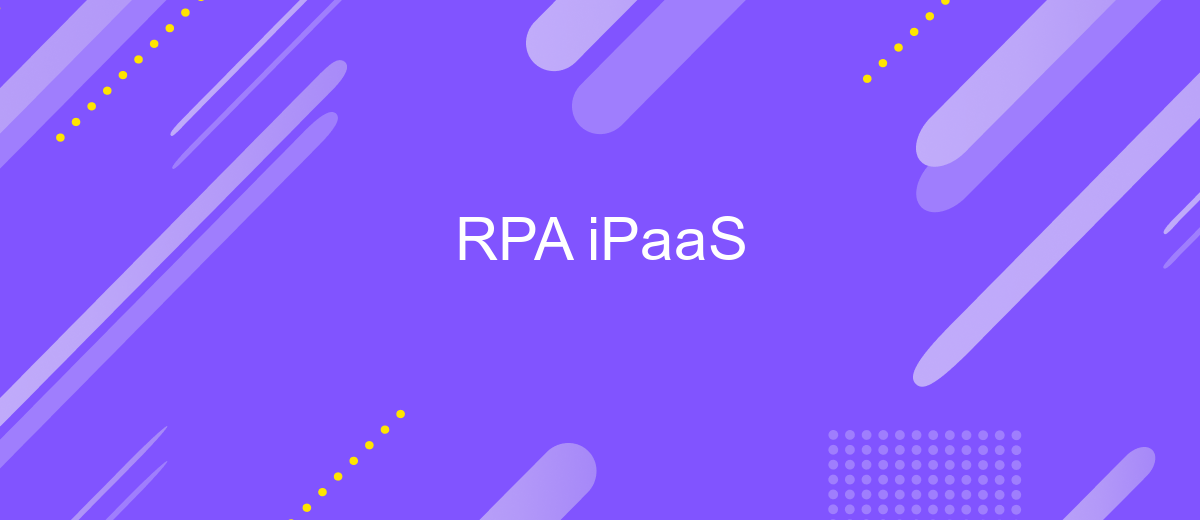 RPA iPaaS