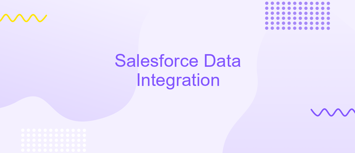 Salesforce Data Integration