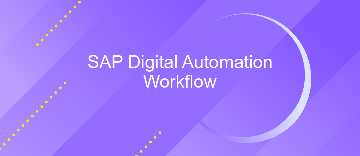 SAP Digital Automation Workflow