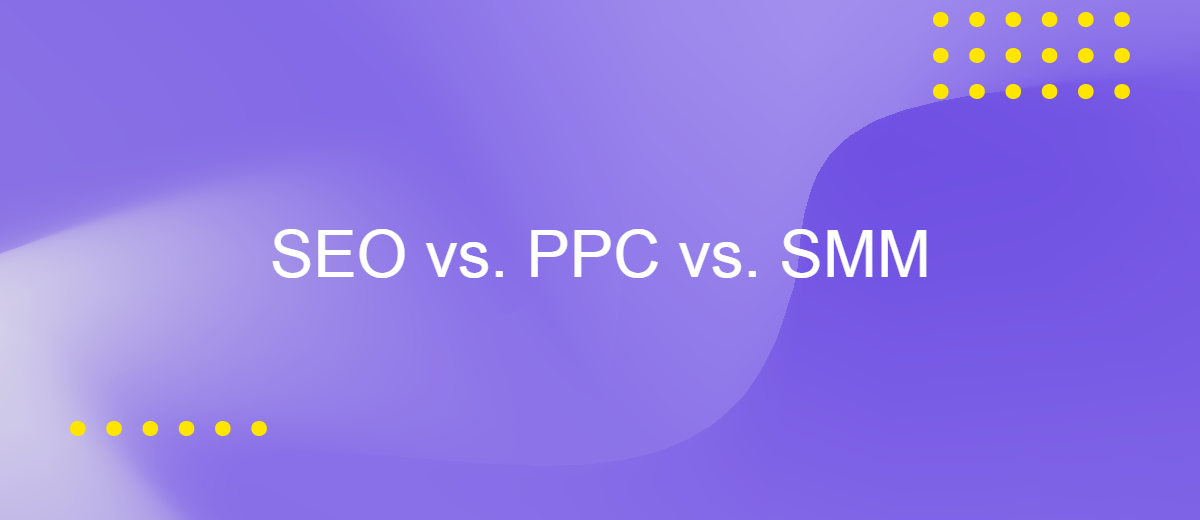 Website Traffic Generation Strategies: SEO vs. PPC vs. SMM