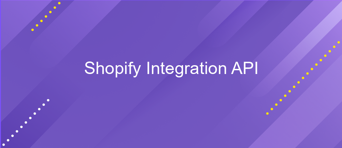 Shopify Integration API