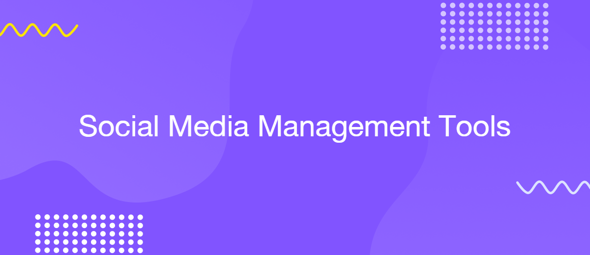 8 Best Social Media Management Tools